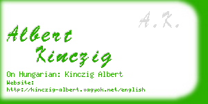 albert kinczig business card